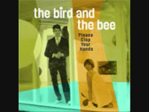 The Bird and the Bee - Man