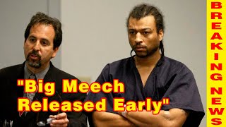 Big Meech Released to Miami Reentry Program!