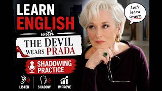 Learn English with The Devil Wears Prada 👠 | Shadowing Practice