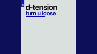 Turn U Loose (New Rmx)