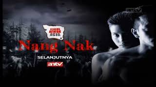 Download lagu Promo ANTV Selanjutnya Sinema Horor Asia : Nang Nak mp3