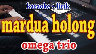 Download lagu MARDUA HOLONG [KARAOKE] OMEGA TRIO mp3
