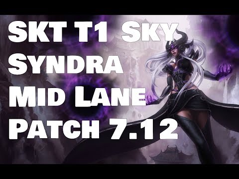 SKT T1 Sky - Syndra vs Cassiopeia Patch 7.12