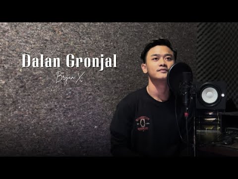 Dalan Gronjal - Ndarboy Genk (Cover Bryan)
