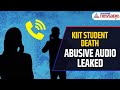 KIIT University Tragedy Ex Boyfriend S Abusive Audio LEAKED Student Prakriti Lamsal S Death Case