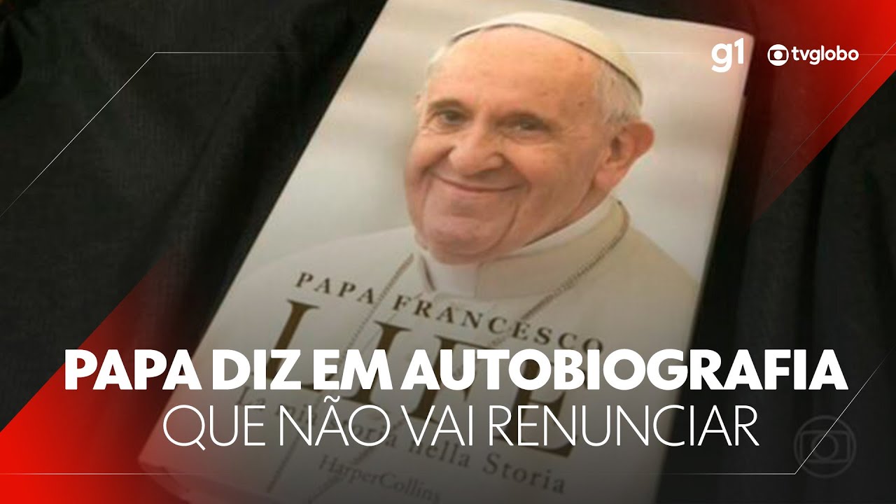 Em primeira autobiografia, Papa Francisco diz que não vai renunciar #g1 #JornalNacional