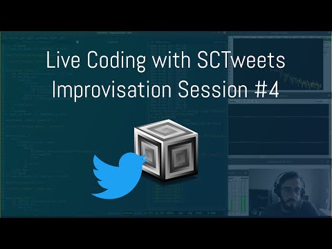 Live Coding with SuperCollider tweets (session 4)