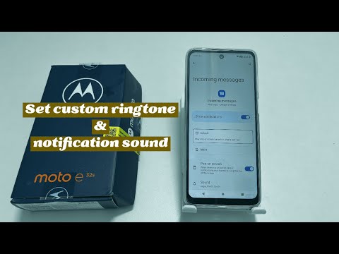 How to set custom Ringtone and Notification Sound on Motorola Moto E32s