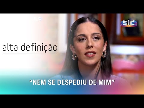 Sara Correia recorda a noite em que o pai foi embora | Alta Definição