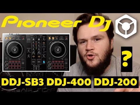 Why You SHOULD Buy A Pioneer DJ Entry Level Controller (DDJ-400, DDJ-200 & DDJ-SB3)