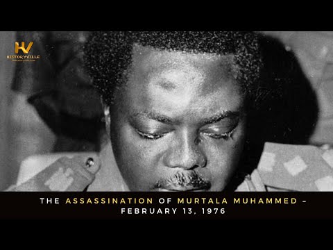 The Assassination of Murtala Muhammed – February 13, 1976