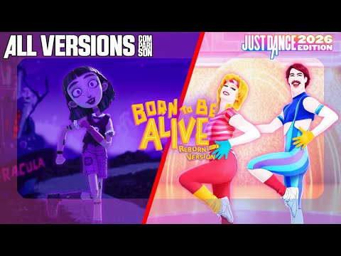 JUST DANCE COMPARISON - BORN TO BE ALIVE [ALL VERSIONS] | JUST DANCE 2026