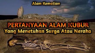 Download lagu 6 Pertanyaan di Alam Kubur yang Menentukan Masuk Neraka atau Surga mp3