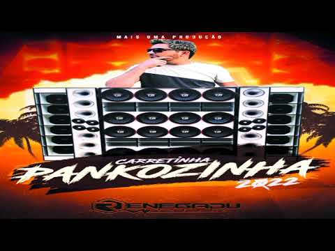Carretinha Pankozinha 2022 dj Renegadu