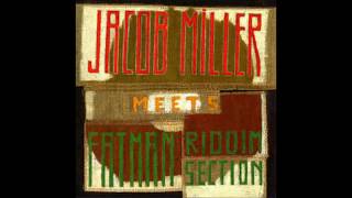 Jacob Miller meet Fatman riddim section - full album