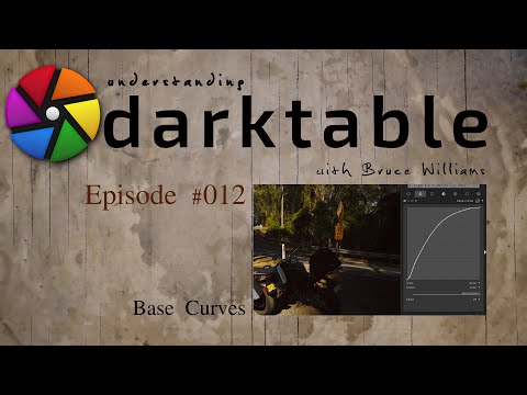 darktable ep 012 - Base curves