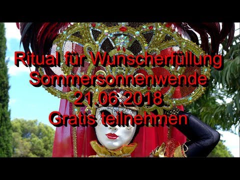 Wunscherfüllungs Ritual, Gratis teilnehmen (Sommersonnenwende: 21.06.2018)