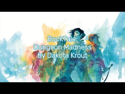 BookTale: Dungeon Madness by Dakota Krout