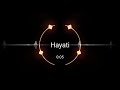 Hayati (Ringtone/status)