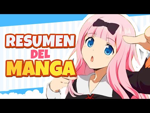 Resumen del MANGA de Kaguya Sama hasta el Final