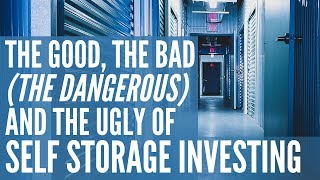 The Good, Bad (the Dangerous) and the Ugly of Self Storage Investing with Scott Meyers