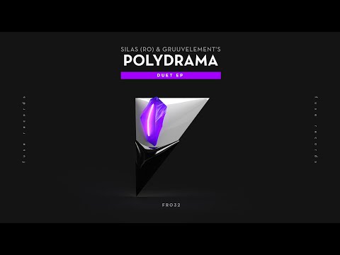 FR032 Silas RO & GruuvElement's - Polydrama (Original Mix)