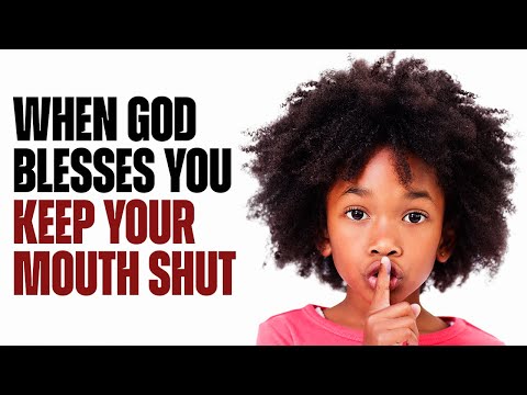 When God Blesses You - Keep Your Mouth Shut. Best Motivational Speech for Success in Life