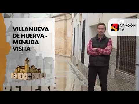 Villanueva de Huerva - Menuda visita - Menudo es mi pueblo