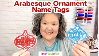 Make Easy Arabesque Ornament  Name Tags