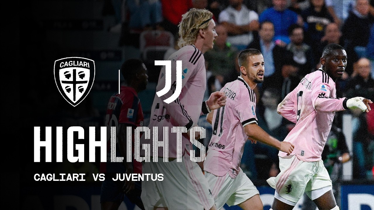 Cagliari Calcio 1 - 1 Juventus FC highlights