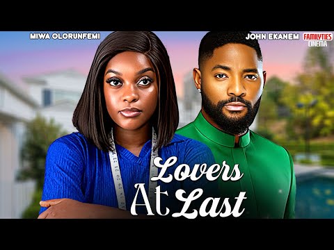 LOVERS AT LAST - MIWA OLORUNFEMI, JOHN EKANEM - Nigerian Movie