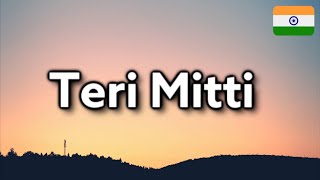 Teri Mitti (Lyrics) - Kesari  B Praak  Manoj Munta