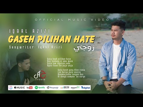 GASEH PILIHAN HATE - IQBAL AZIZI ( Official Music Video)