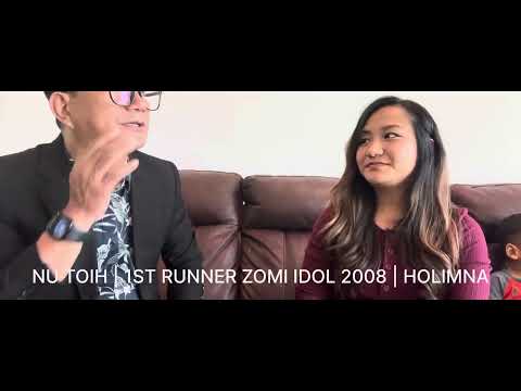 NU TOIH | 1st Runner Zomi Idol 2008 | HOLIMNA