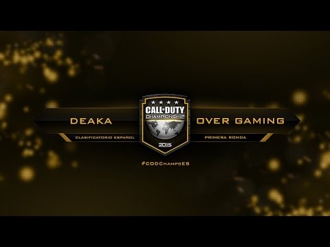 Clasificatorio CoD Champs 2015 | DeaKa vs Over Gaming
