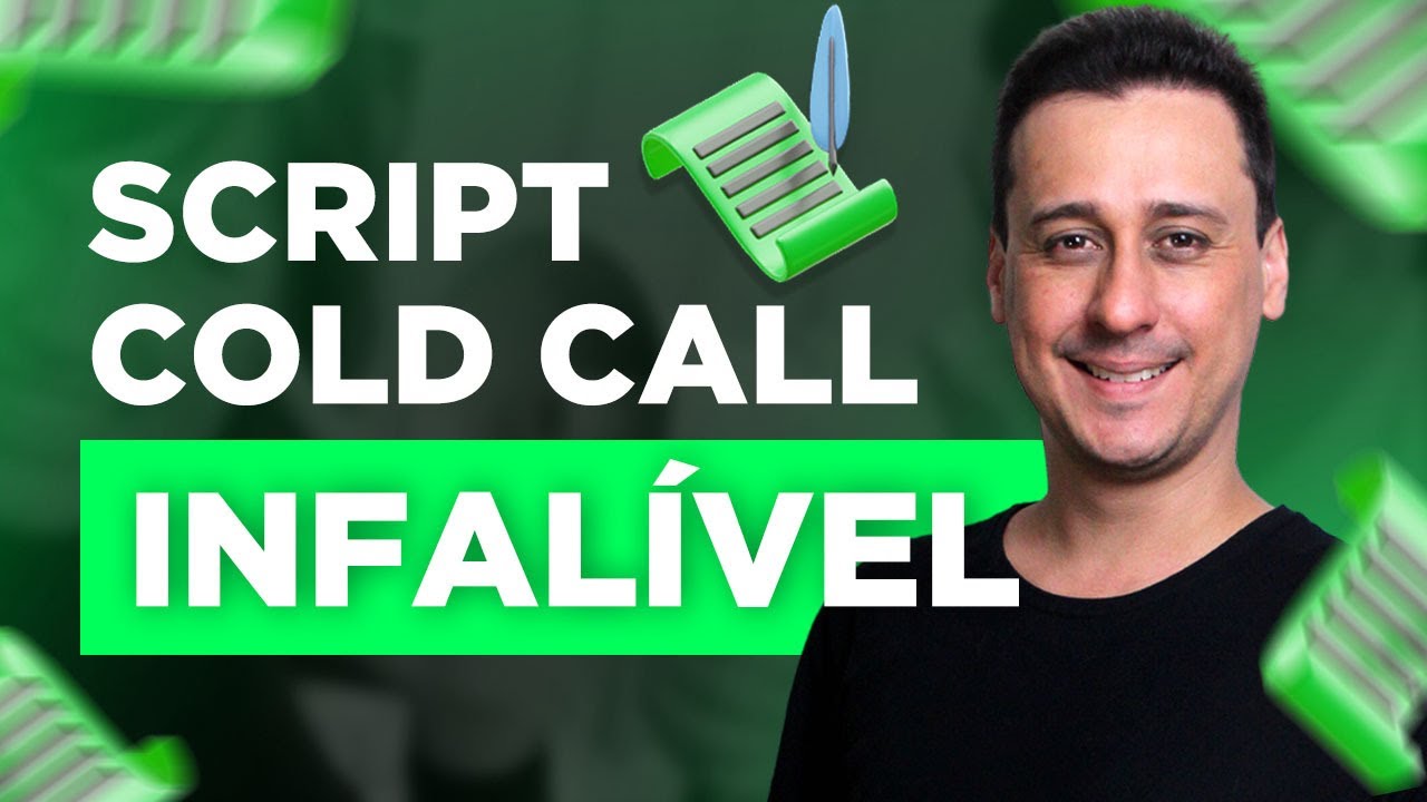 Como construir um Script de Cold Call INFALÍVEL!