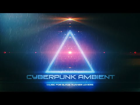 Ambient Cyberpunk Music with Relaxing Rain & Thunder Sounds [Music For Blade Runner Lovers]