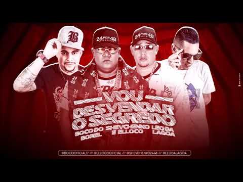 SHEVCHENKO E ELLOCO MC BOCO E LEO DA LAGOA -VOU DESVENDAR O SEGREDO