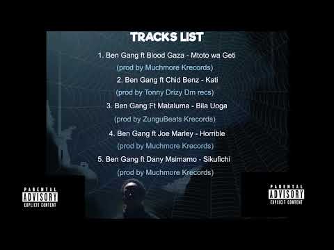 BEN GANG MKUNGUGUNI EP OFFICIAL AUDIOS
