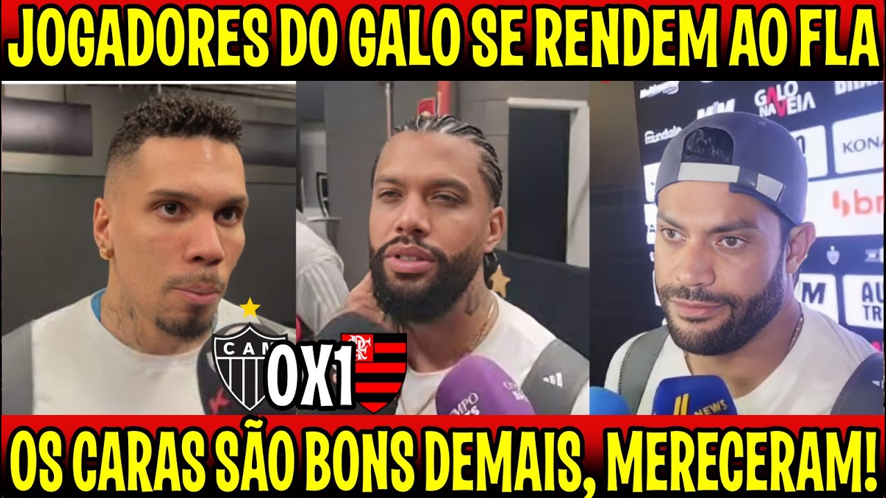 OLHA OQUE OS JOGADORES DO ATLETICO-MG FALARAM DO FLAMENGO APÓS PERDER O TITULO "ELES MERECERAM"