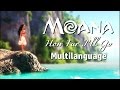 Moana How Far I Ll Go Multilanguage In 40 Languages