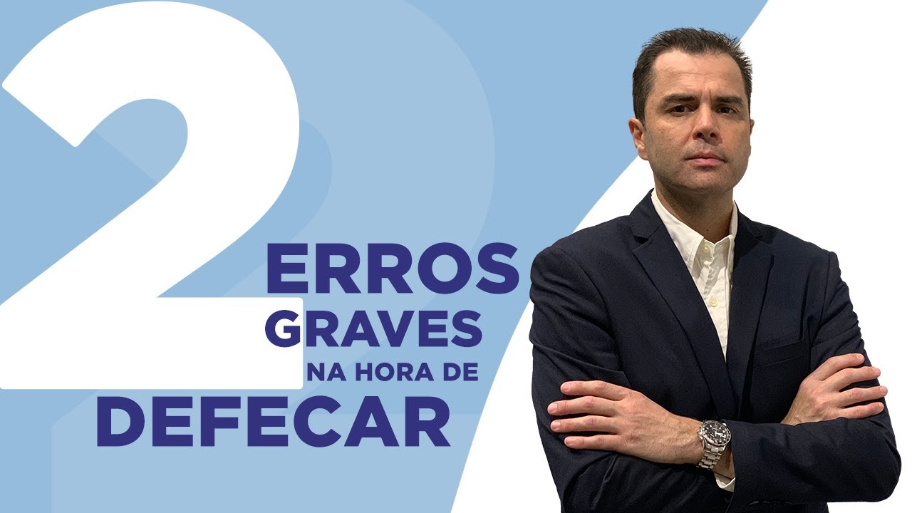 02 ERROS GRAVES na hora de DEFECAR!