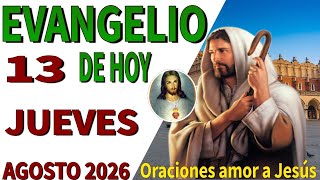 Evangelio de hoy jueves 13 de agosto de 2026 