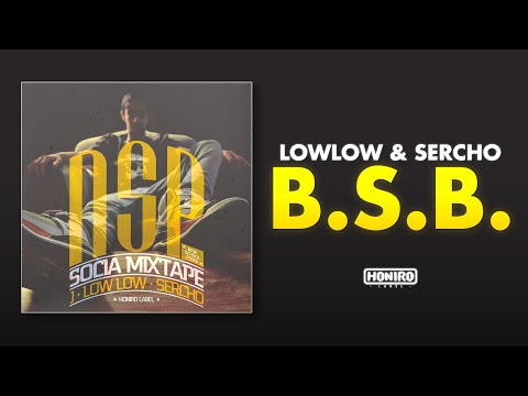 LOWLOW & SERCHO - 13 - B.S.B.