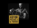 3. Pulsación Nº 1 - Astor Piazzolla & Friends
