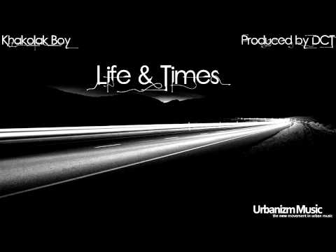 The Future EP: Khakolak Boy - Life & Times