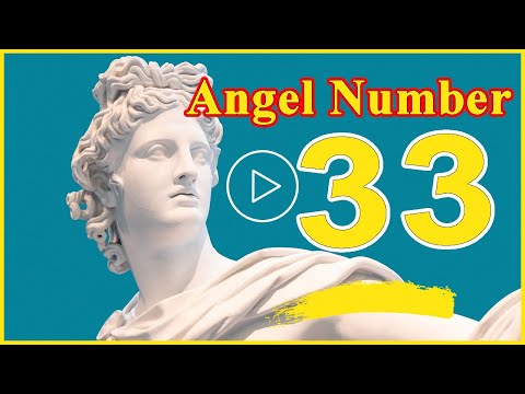 Angel Number  33 Spiritual And Sybolism, Numerology | Numerologybox