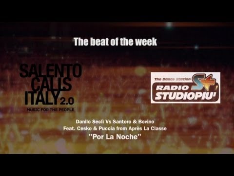 The Beat of the Week @ Radio Studio Più plays - Por La Noche - Salento Calls Italy 2.0