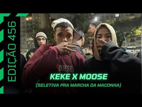 KEKE X MOOSE • 1 FASE • BATALHA DA CONSELHEIRO #456