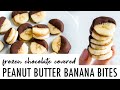 Frozen Chocolate Dipped Peanut Butter Banana Bites
